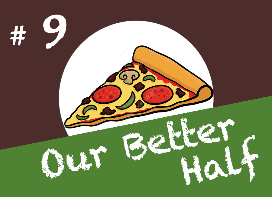 #9 Our Better Half